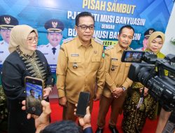 Pj. Bupati Sandi Fahlepi Akhiri Masa Jabatan dengan Capaian Gemilang, H M Toha dan Rohman Resmi Pimpin Muba