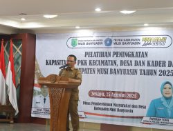 Asisten I Setda Muba: PKK Garda Terdepan Wujudkan Muba Maju Lebih Cepat